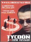 Tycoon: A New Russian
