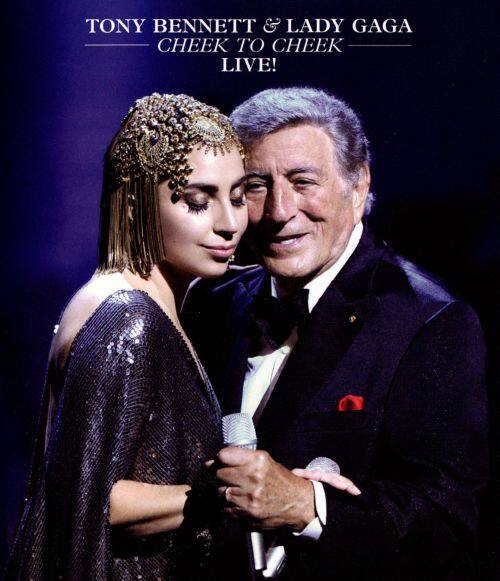 Tony Bennett & Lady Gaga: Cheek to Cheek Live!