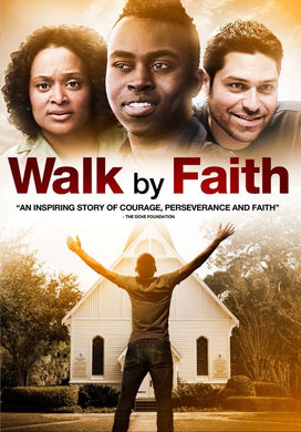 Walk by Faith