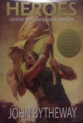 Heroes: Lessons from the Book of Mormon