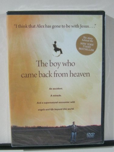 The Boy Who Came Back from Heaven