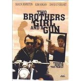 Two Brothers, a Girl and a Gun
