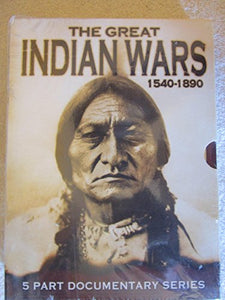 The Great Indian Wars 1540-1890
