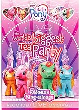My Little Pony Live! The World's Biggest Tea Party