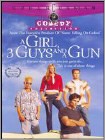 A Girl, 3 Guys, and a Gun