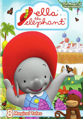 Ella the Elephant: The Magic of Friendship