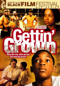 Gettin' Grown