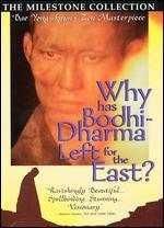 Why Has Bodhi-Dharma Left for the East?