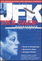 JFK: The Case for Conspiracy