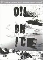 Oil on Ice