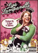 Lisa Lampanelli: Take It Like a Man