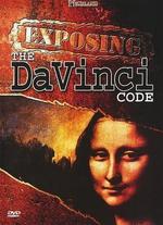 Exposing the DaVinci Code