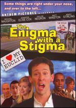 The Enigma with a Stigma