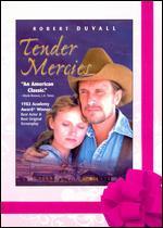 Tender Mercies