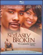 Not Easily Broken