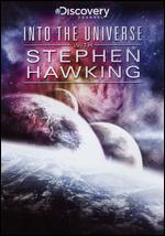 Into the Universe with Stephen Hawking
