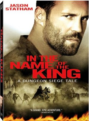 In The Name Of The King: A Dungeon Siege Tale