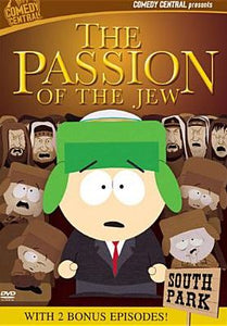 South Park: The Passion Of The Jew / Christian Rock Hard / Red Hot Catholic Love