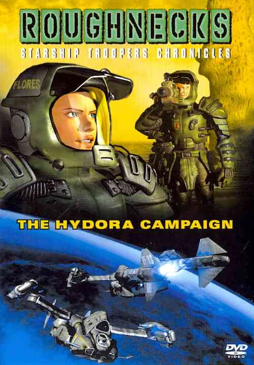 Roughnecks: Starship Troopers Chronicles: Hydora Campaign