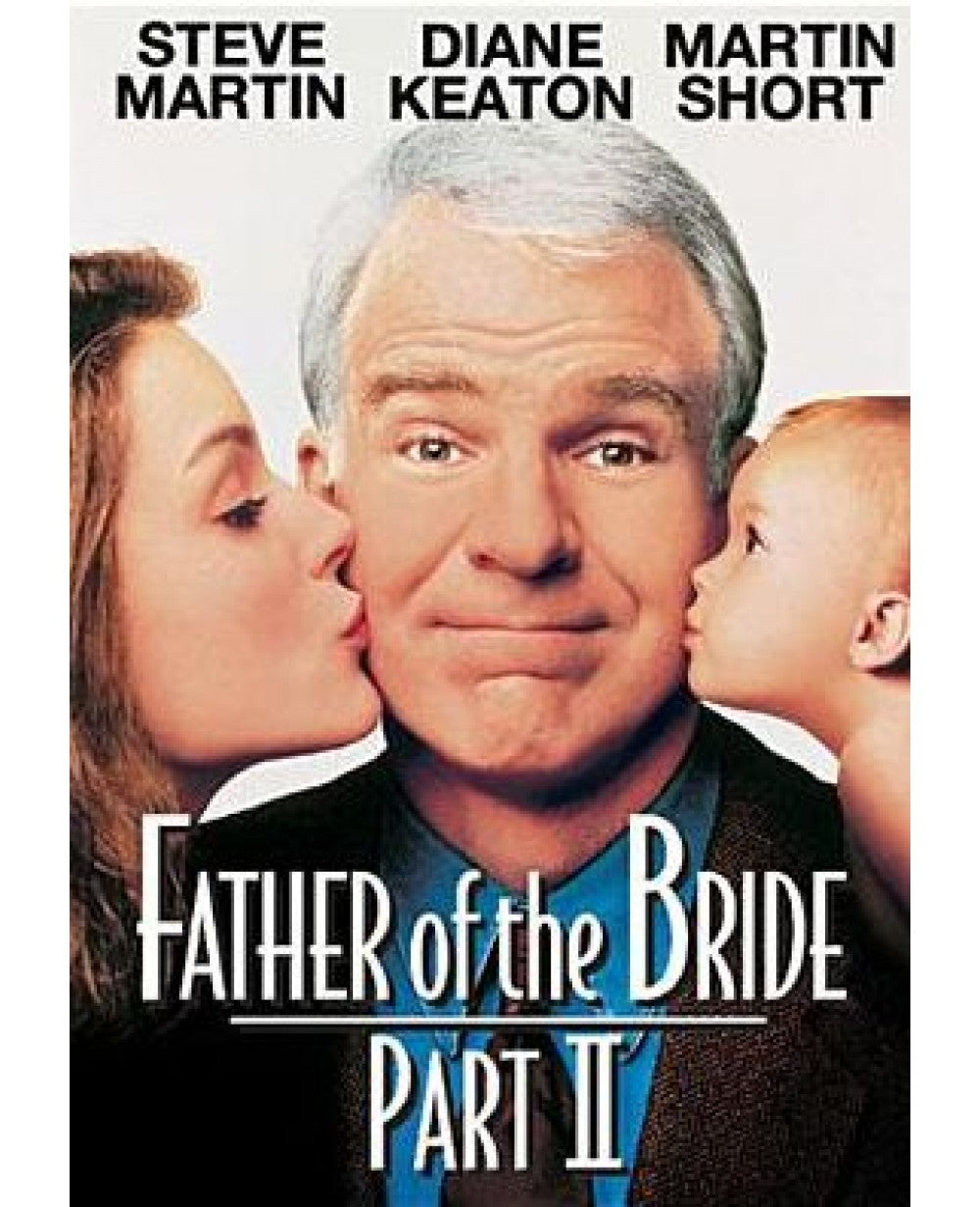 Father Of The Bride Part II
