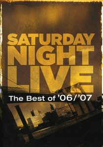 Saturday Night Live: The Best Of '06 / '07 (Special Edition)