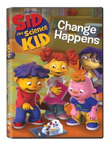 Sid The Science Kid: Change Happens