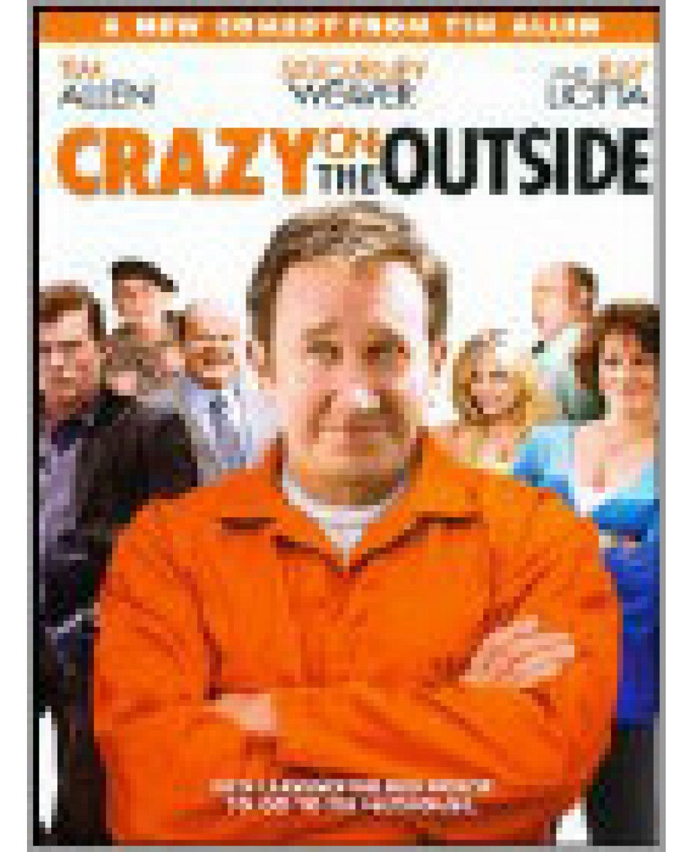 Crazy On The Outside
