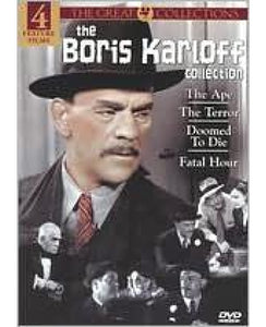 Boris Karloff Collection: The Terror / Dommed To Die / The Ape