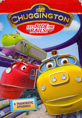 Chuggington: Let's Ride The Rails!