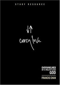 Crazy Love DVD Study Resource