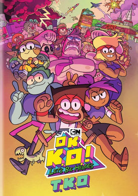 OK K.O.! Let's Be Heroes - T.K.O.