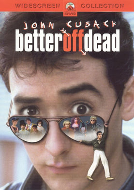 Better Off Dead...(1985)