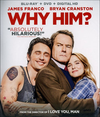 Why Him?