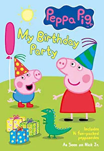 Peppa Pig: My Birthday Party