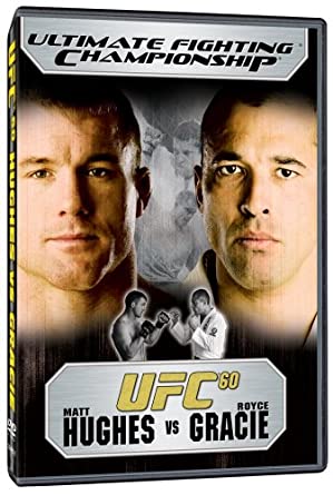 UFC [Ultimate Fighting Championship] 60: Matt Hughes Vs. Gracie