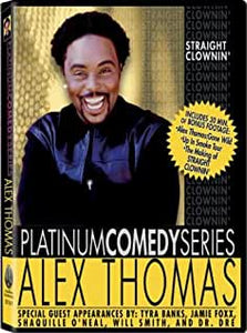 Alex Thomas: Straight Clownin': Platinum Comedy Series