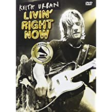 Keith Urban: Livin' Right Now