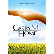 Carry Me Home