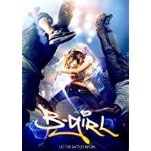 B-Girl (Screen Media Films)