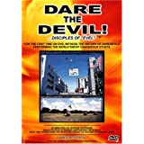 Dare The Devil: Disciples Of Evel