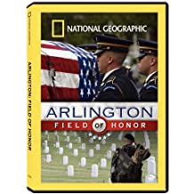 National Geographic: Arlington: Field of Honor