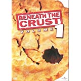 Beneath The Crust Vol 1