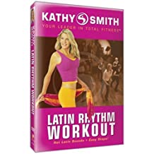 Kathy Smith: Latin Rhythm Workout (Goldhil Home Media)