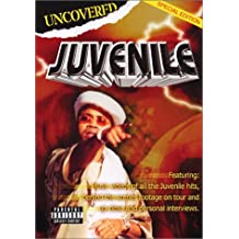 Juvenile: Uncovered