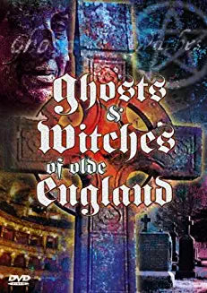 Ghosts & Witches of Olde England