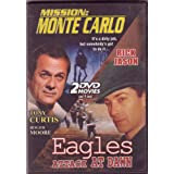 Mission: Monte Carlo / Eagles Attack At Dawn
