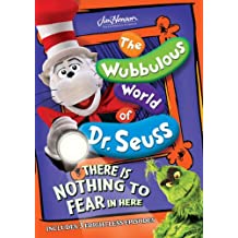 Wubbulous World of Dr. Seuss: There is Nothing to Fear in Here (Lions Gate)