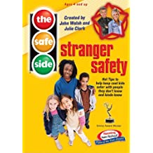 Safe Side: Stranger Safety: Don't Knows And Kinda Knows