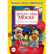 Holly & Hal Moose: Our Uplifting Christmas Adventure (w/ Coupon)