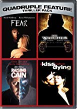 Fear (1996) / The Watcher / Raising Cain / A Kiss Before Dying